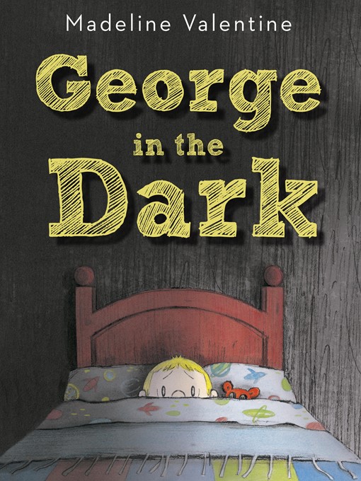 Title details for George in the Dark by Madeline Valentine - Wait list